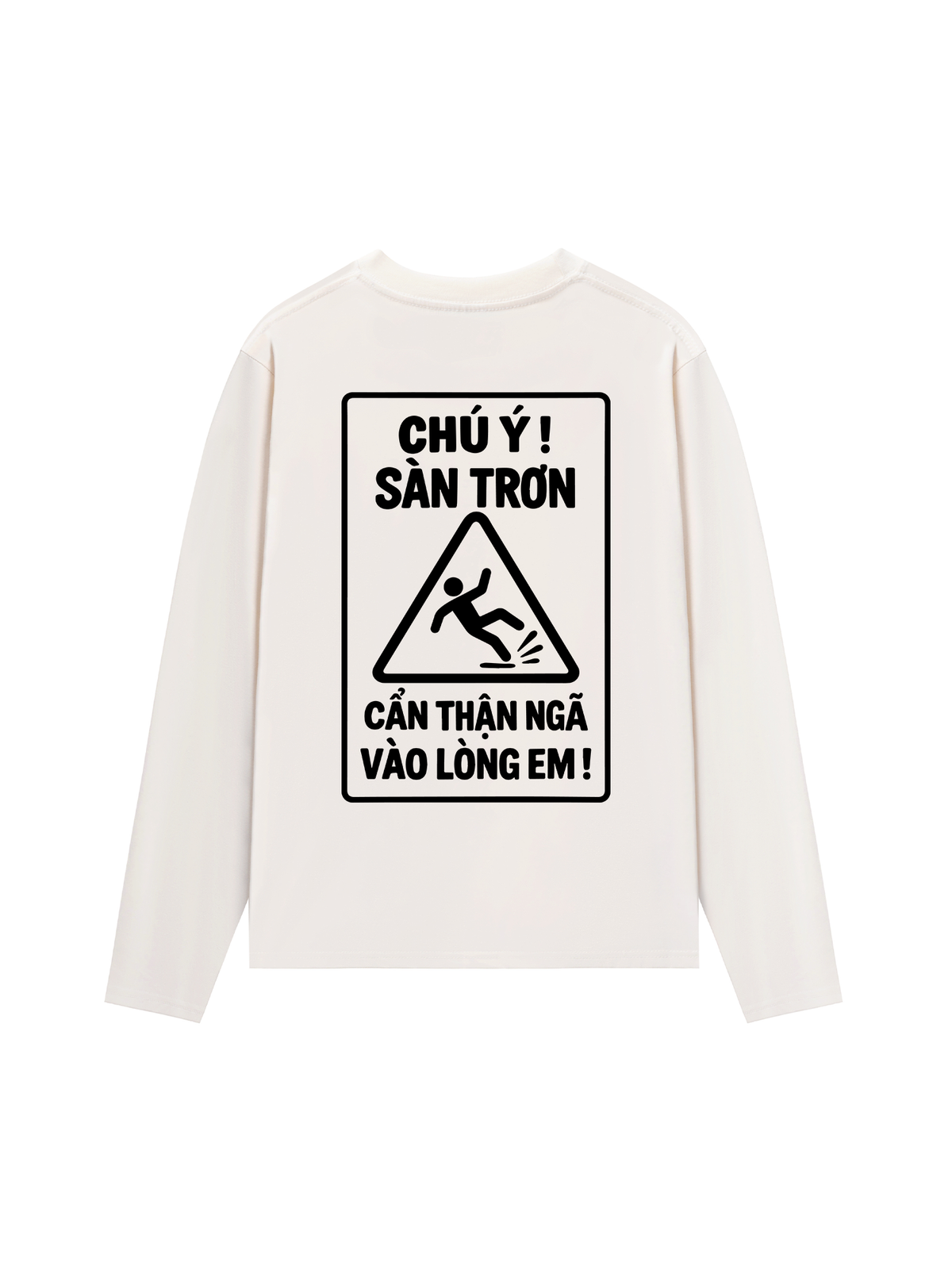 Áo Dài Tay Chú Ý Sàn Trơn
