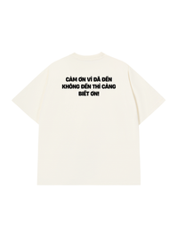Áo Thun Relaxed Fit Cảm Ơn Vì Đã Đến