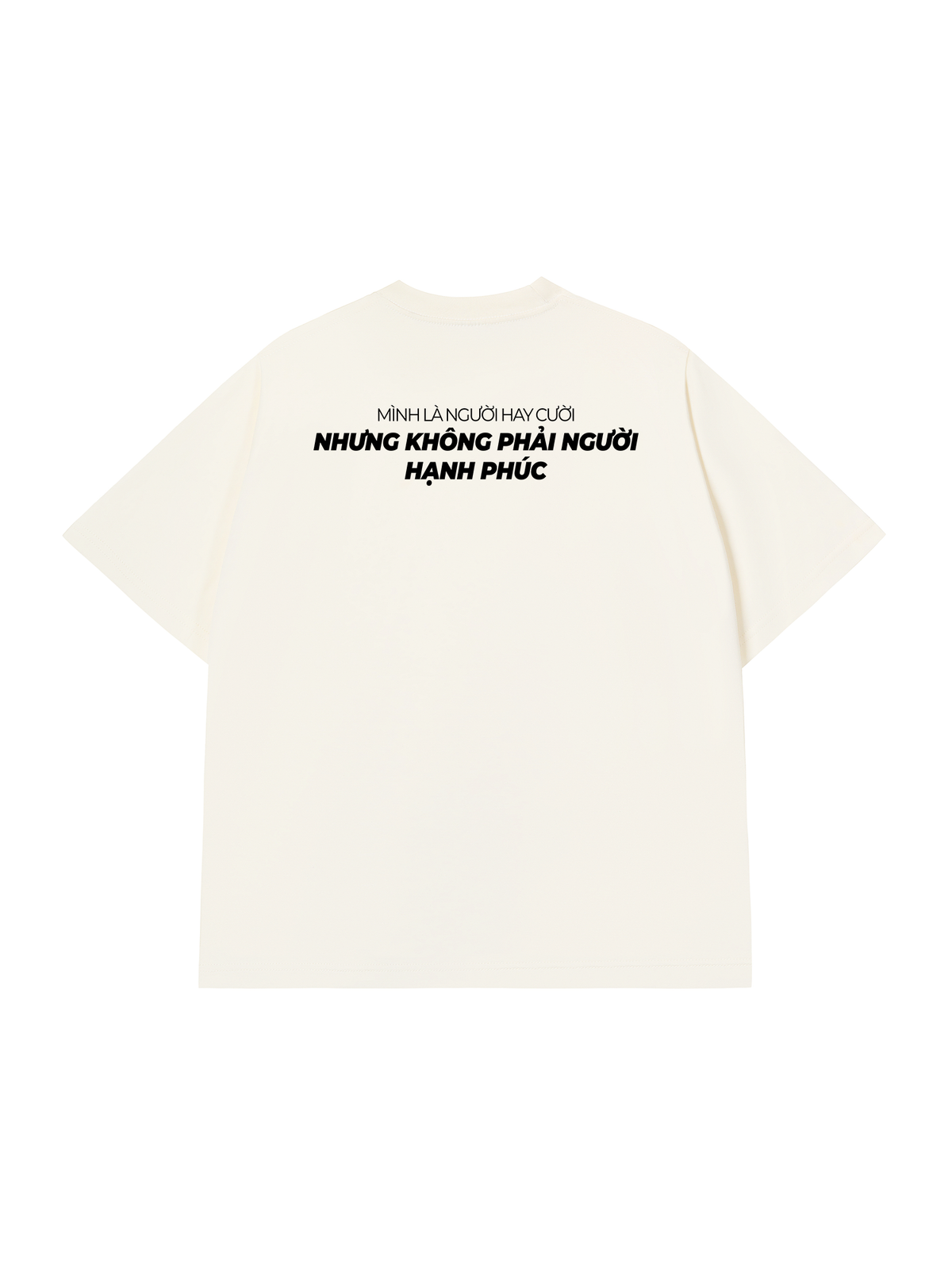 Áo Thun Relaxed Fit Người Không Hạnh Phúc