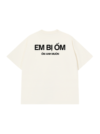 Áo Thun Relaxed Fit Em Bị Ốm
