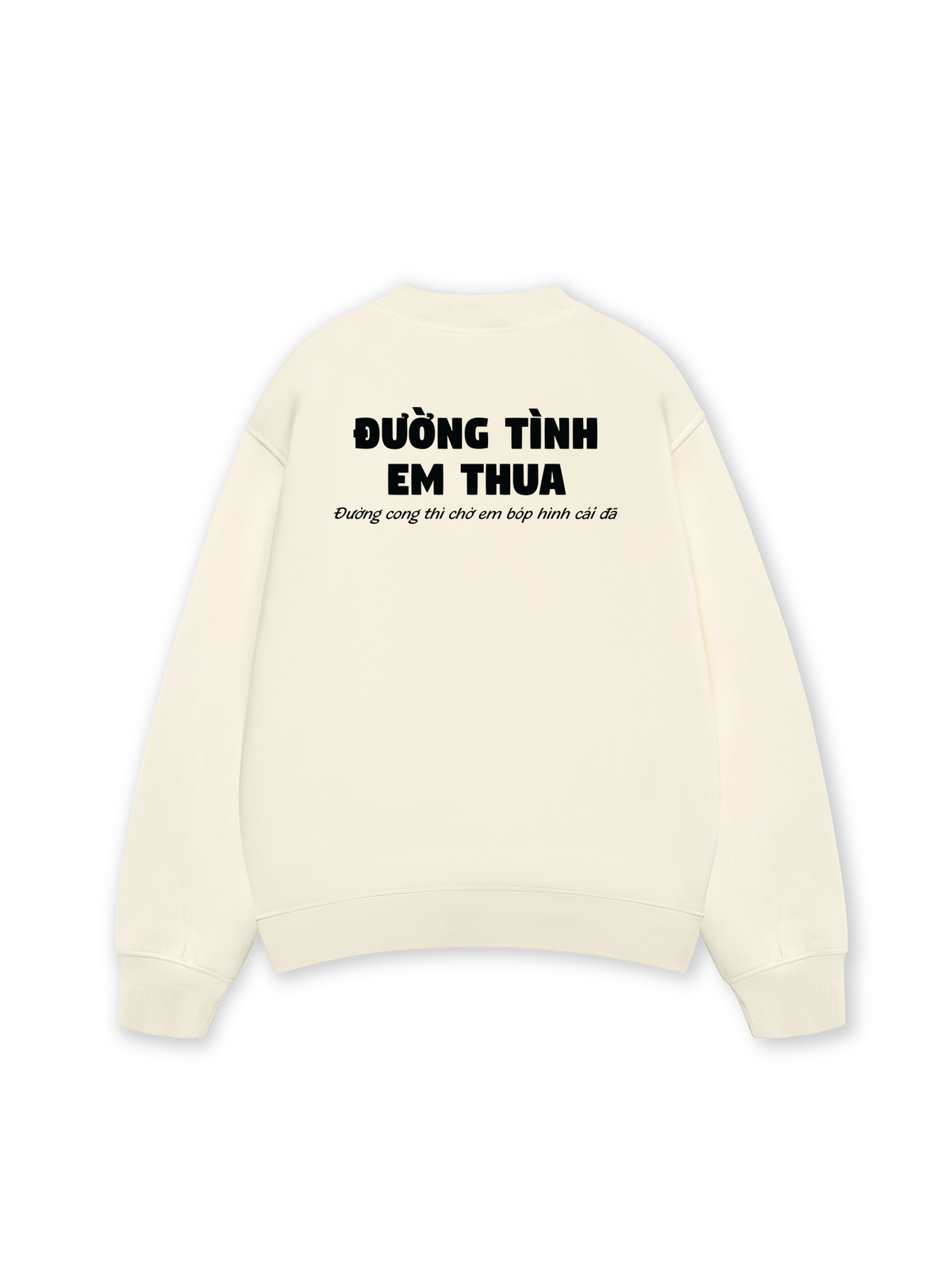 Áo Sweater Nỉ Hai Da Đường Tình Em Thua