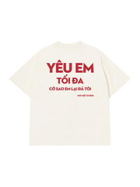 Áo Thun Relaxed Fit Yêu Em Tối Đa