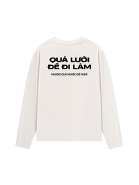Áo Dài Tay Quá Lười Để Đi Làm