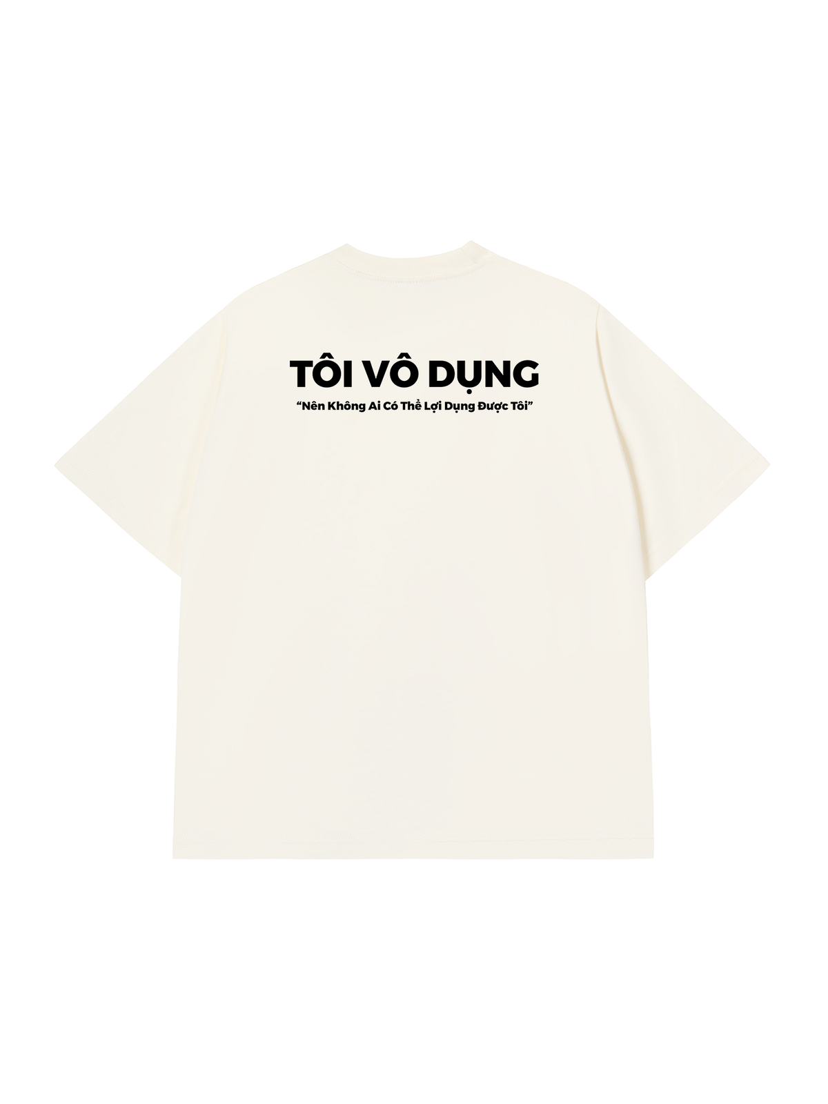 Áo Thun Relaxed Fit Tôi Vô Dụng