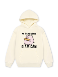 Áo Hoodie Nỉ Hai Da Ăn Rồi Mới Có Sức Giảm Cân