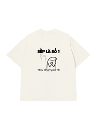 Áo Thun Relaxed Fit Sếp Là Số 1