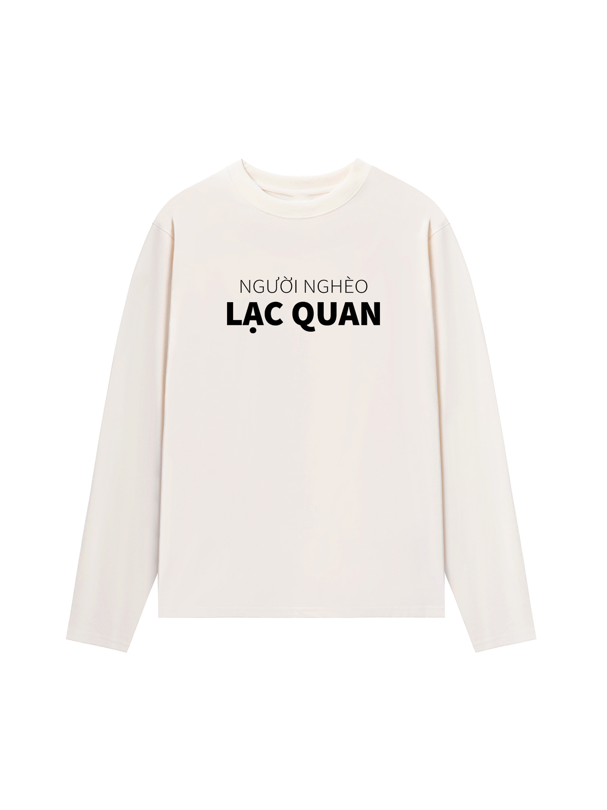 Áo Dài Tay Người Nghèo Lạc Quan