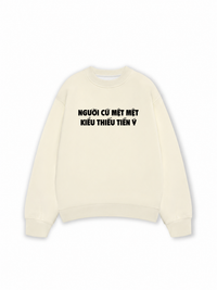 Áo Sweater Nỉ Hai Da Người Cứ Mệt Mệt Kiểu Thiếu Tiền