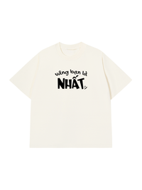 Áo Thun Relaxed Fit Bạn Là Nhất