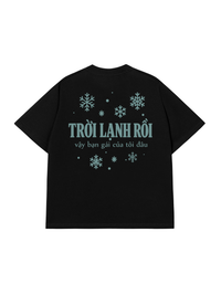 Áo Thun Relaxed Fit Bạn Gái Tôi Đâu