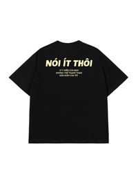 Áo Thun Relaxed Fit Nói Ít Thôi