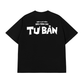 Áo Thun Relaxed Fit Bán Mình Cho Tư Bản