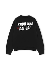 Áo Sweater Nỉ Hai Da Khôn Nhà Dại Gái