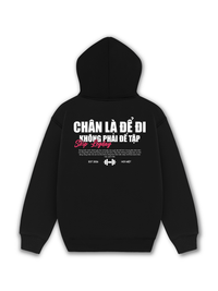 Áo Hoodie Nỉ Hai Da Chân Là Để Đi