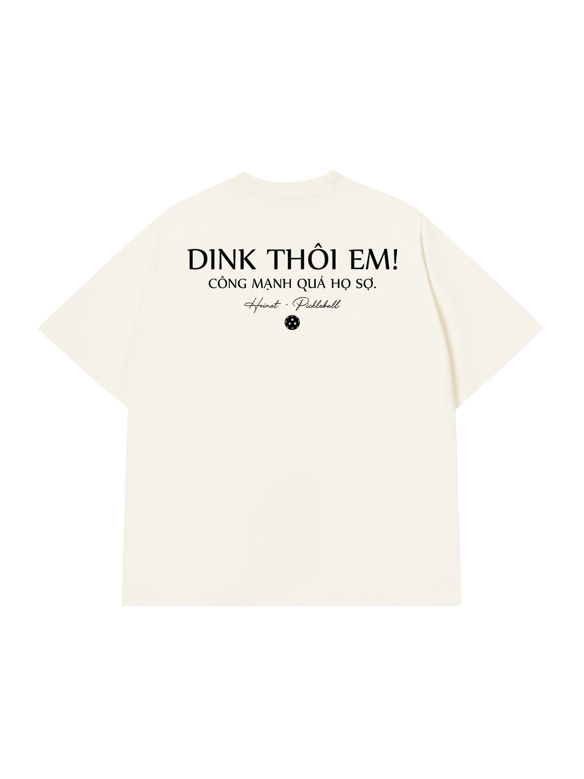 Áo Thun Relaxed Fit Dink Thôi Em