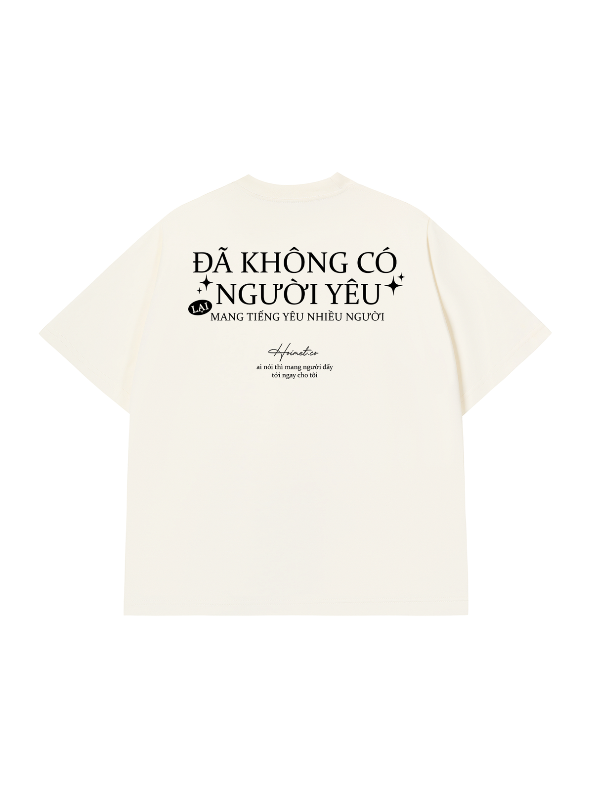 Áo Thun Relaxed Fit Không Có Người Yêu