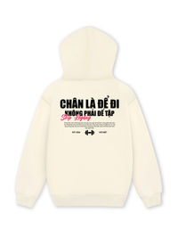 Áo Hoodie Nỉ Hai Da Chân Là Để Đi