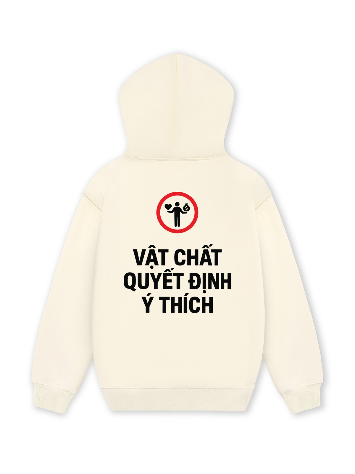 Áo Hoodie Nỉ Hai Da Vật Chất Quyết Định Ý Thích