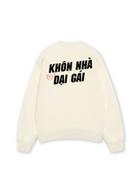 Áo Sweater Nỉ Hai Da Khôn Nhà Dại Gái