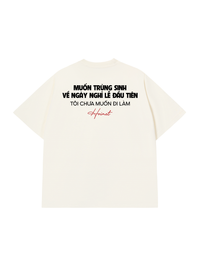 Áo Thun Relaxed Fit Không Muốn Làm