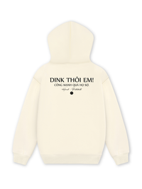 Áo Hoodie Nỉ Hai Da Dink Thôi Em
