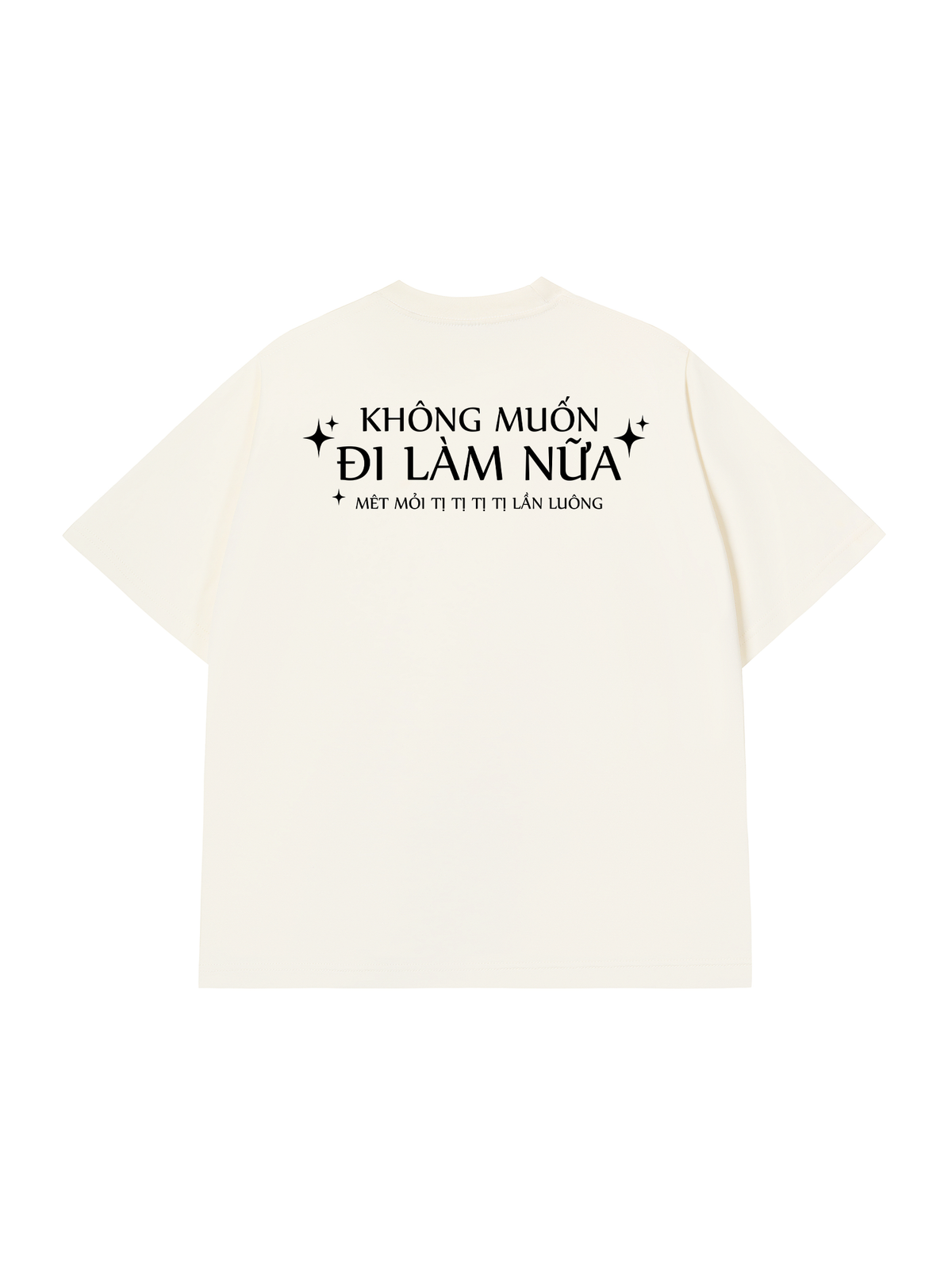 Áo Thun Relaxed Fit Không Muốn Đi Làm
