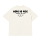 Áo Thun Relaxed Fit Đừng Rủ Pick