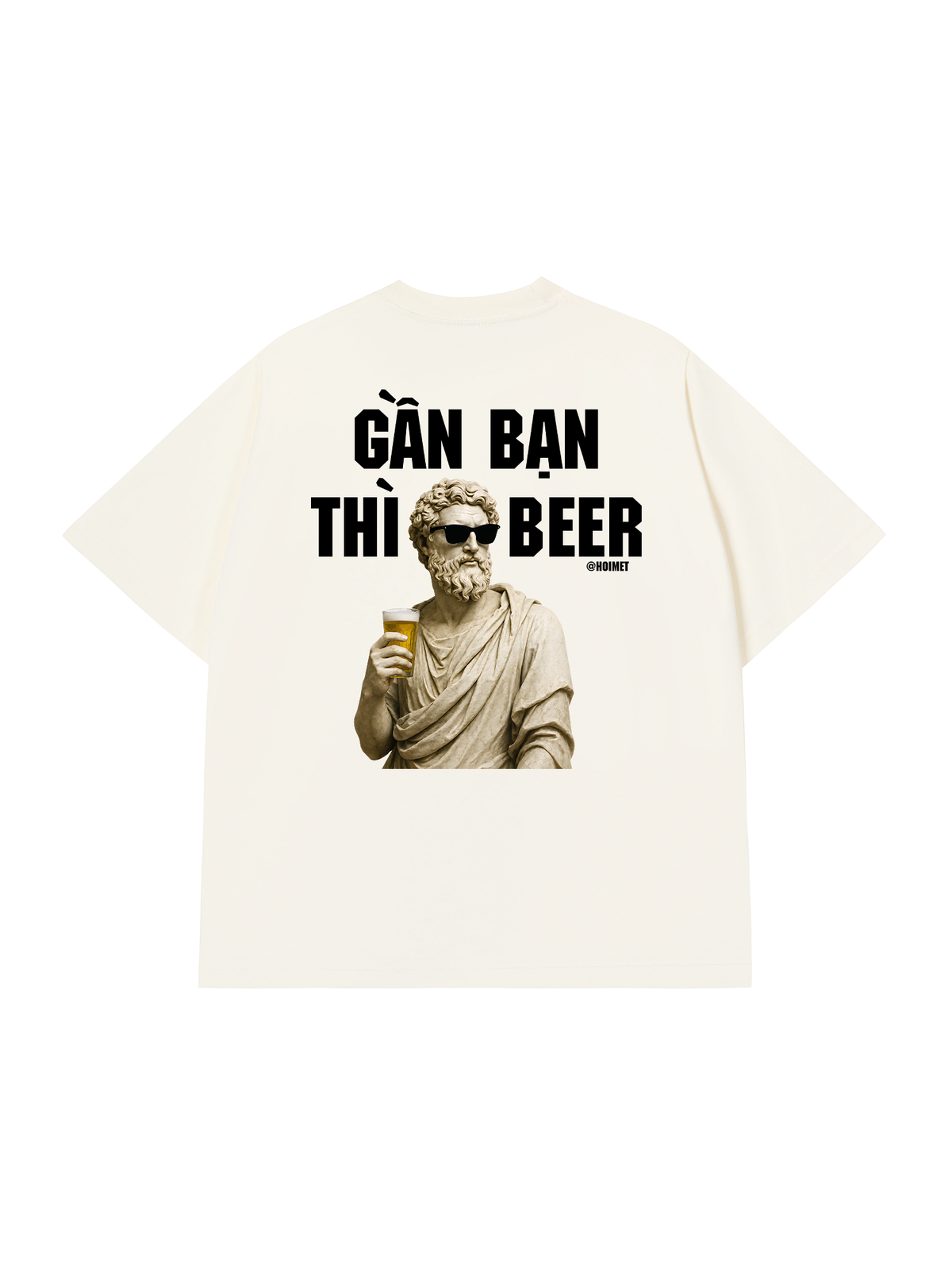 Áo Thun Relaxed Fit Gần Bạn Thì Beer