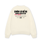Áo Sweater Nỉ Hai Da Chân Là Để Đi