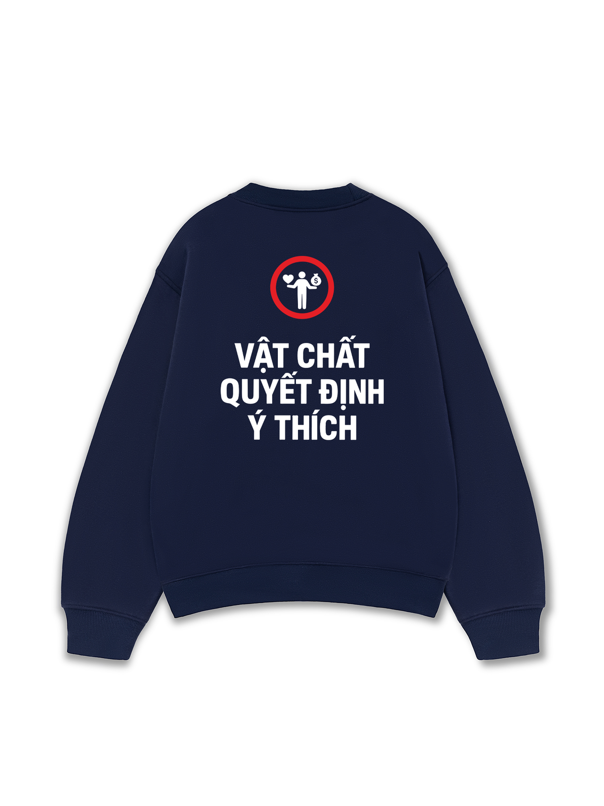 Áo Sweater Nỉ Hai Da Vật Chất Quyết Định Ý Thích