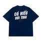 Áo Thun Relaxed Fit Có Hiếu Với Trai