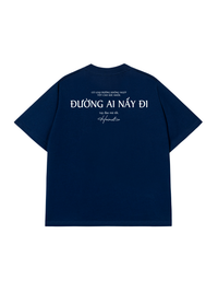 Áo Thun Relaxed Fit Đường Ai Nấy Đi