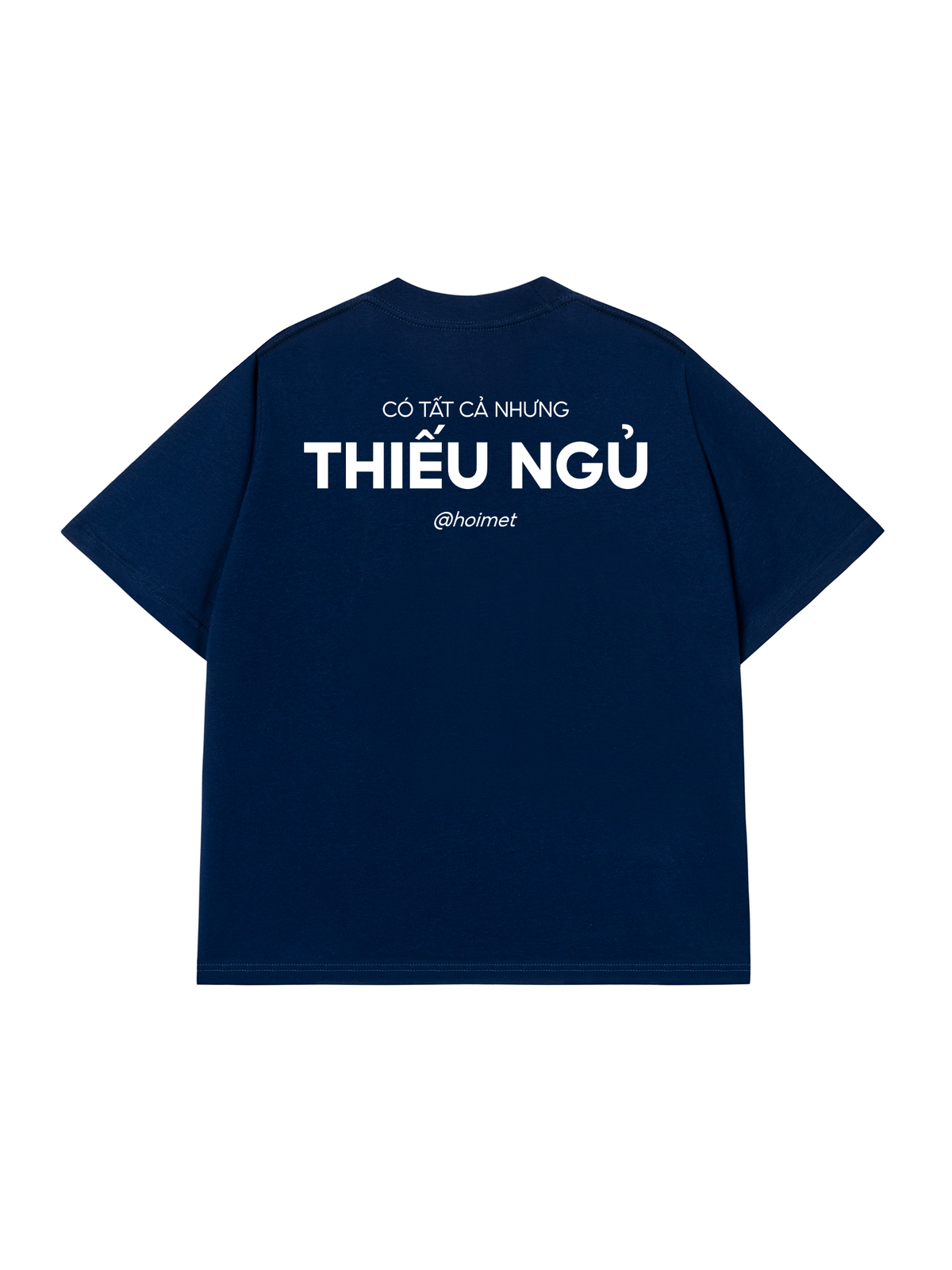 Áo Thun Relaxed Fit Thiếu Ngủ