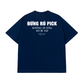 Áo Thun Relaxed Fit Đừng Rủ Pick