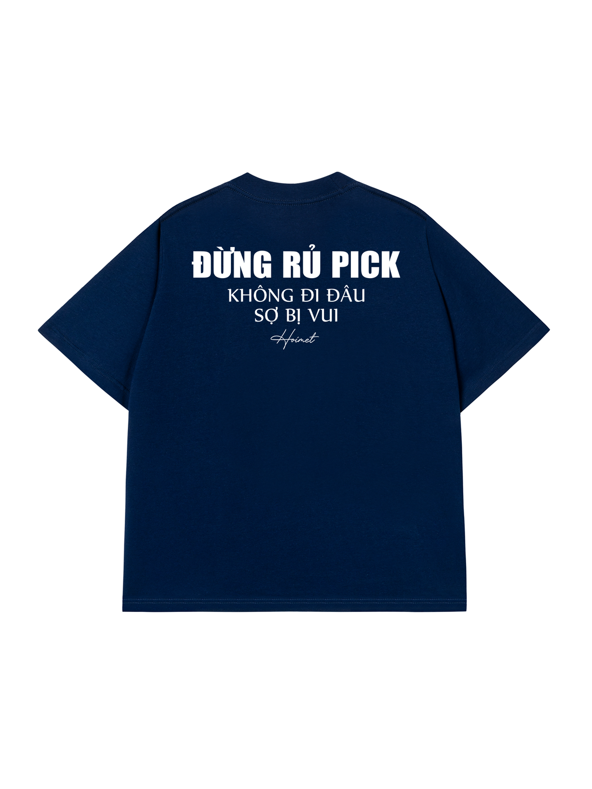 Áo Thun Relaxed Fit Đừng Rủ Pick