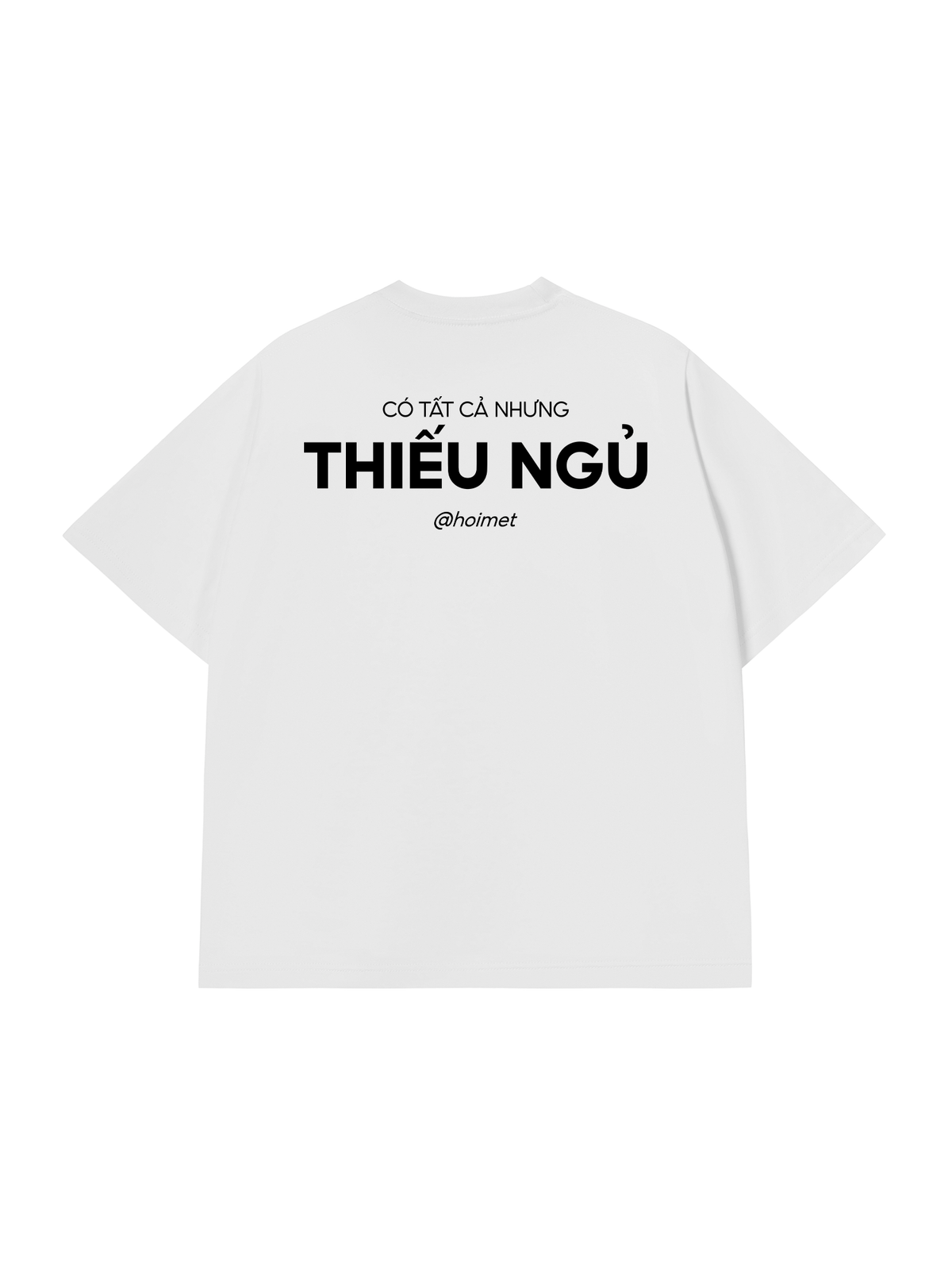 Áo Thun Relaxed Fit Thiếu Ngủ