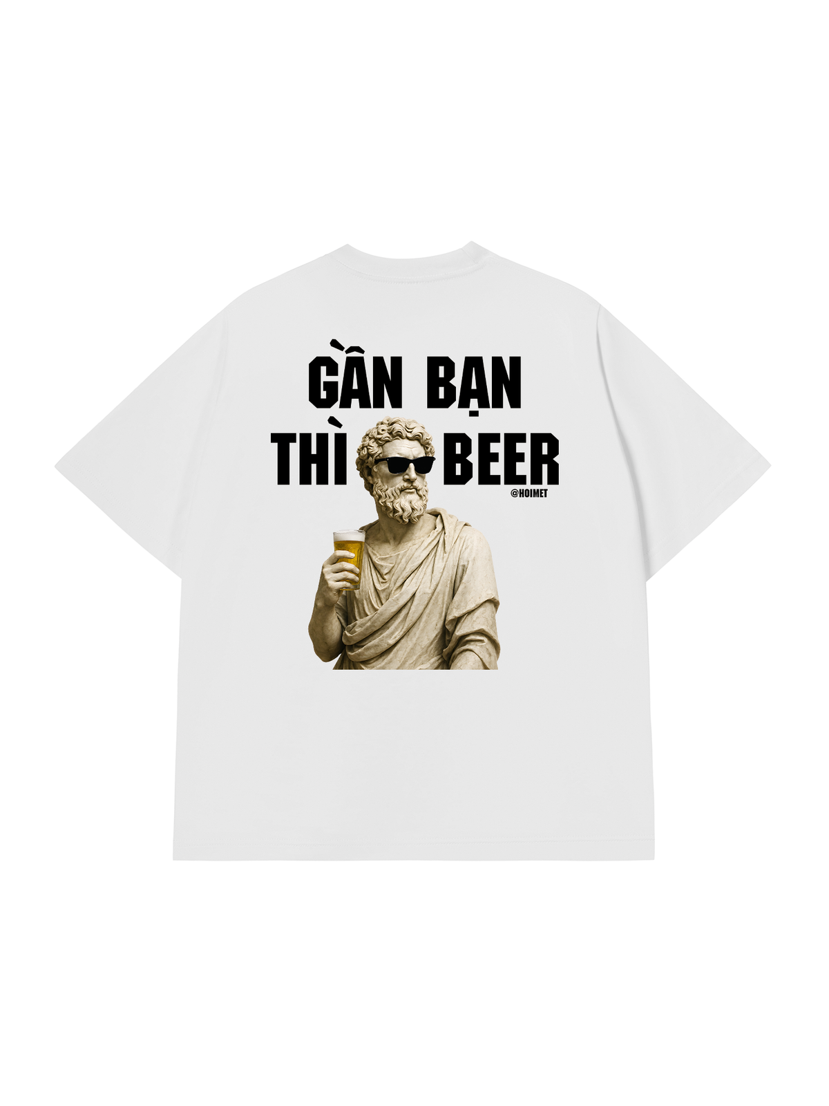 Áo Thun Relaxed Fit Gần Bạn Thì Beer