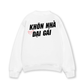 Áo Sweater Nỉ Hai Da Khôn Nhà Dại Gái