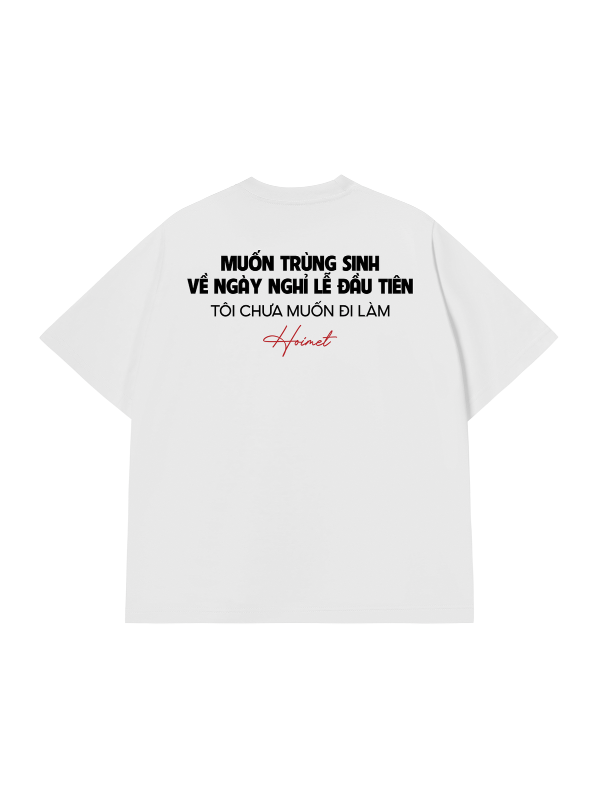 Áo Thun Relaxed Fit Không Muốn Làm