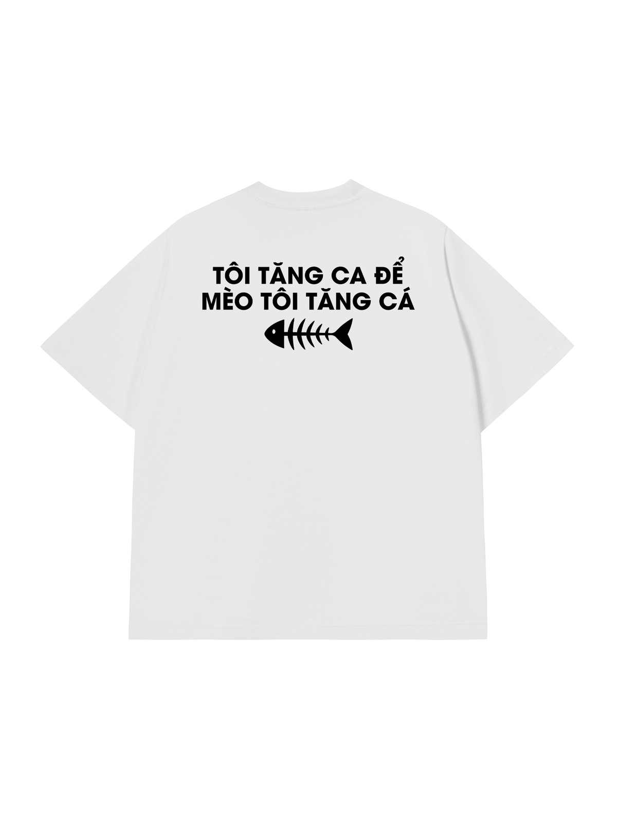 Áo Thun Relaxed Fit Tôi Tăng Ca