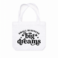 Túi Tote Small Business Big Dreams
