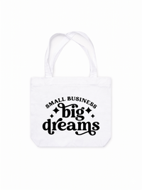 Túi Tote Small Business Big Dreams