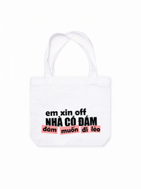 Túi Tote Đám Muốn Đi Lèo