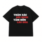 Áo Thun Relaxed Fit Thân Xác Đôi Mươi