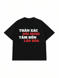 Áo Thun Relaxed Fit Thân Xác Đôi Mươi