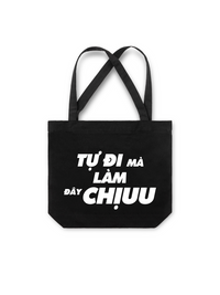 Túi Tote Tự Làm Đây Chịu