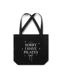 Túi Tote Sorry I Have Pilates