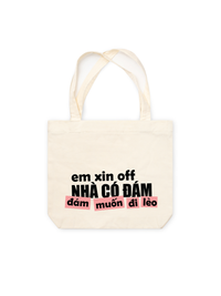 Túi Tote Đám Muốn Đi Lèo