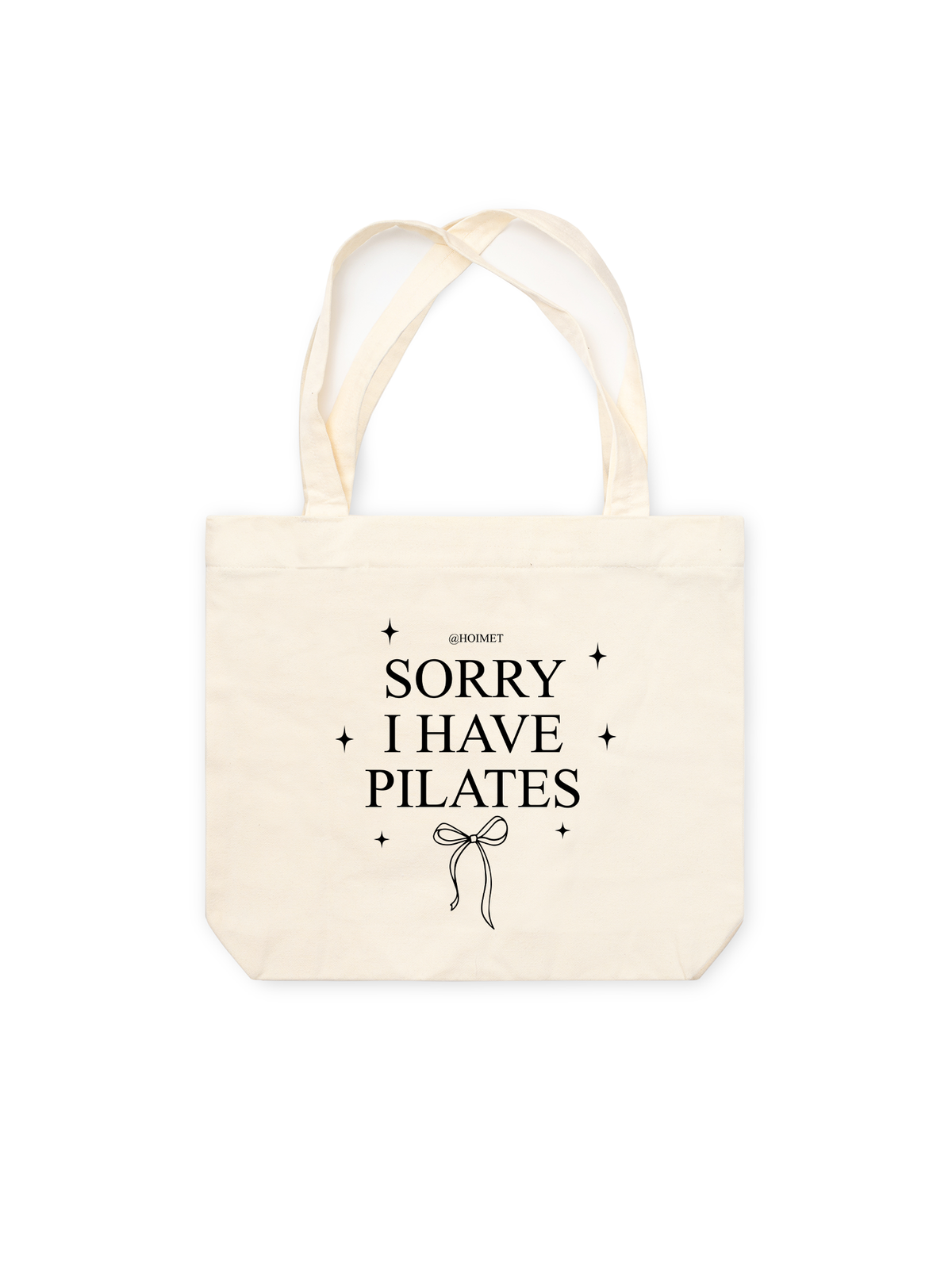 Túi Tote Sorry I Have Pilates