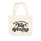 Túi Tote Small Business Big Dreams